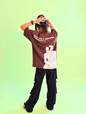 WOMEN'S ART AS A MIRROR OVER-SIZED T-SHIRT (BROWN)